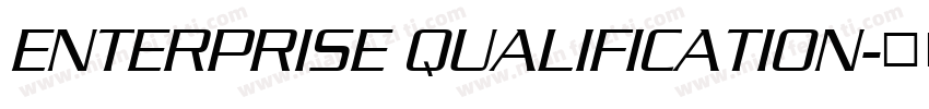 ENTERPRISE QUALIFICATION字体转换